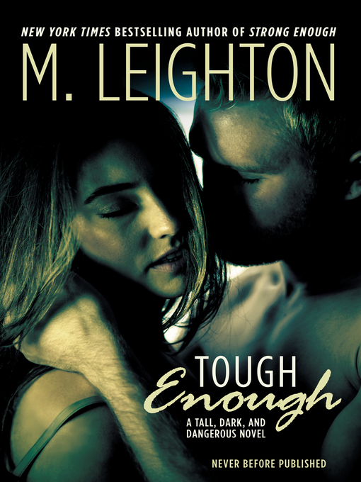 Title details for Tough Enough by M. Leighton - Available